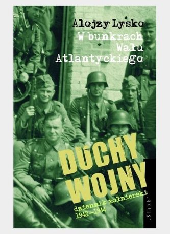 Duchy wojny T.2 W bunkrach Wału Atlantyckiego