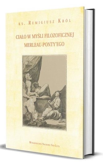Ciało w myśli filozoficznej Merleau-Ponty'ego
