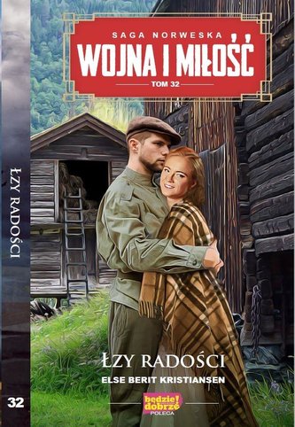 Wojna i Miłość T.32 Łzy radości