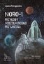 Noro - i przygody nieziemskiego przyjaciela