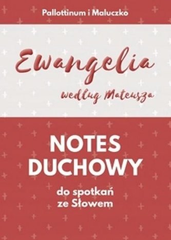 Notes duchowy. Ewangelia wg. Mateusza