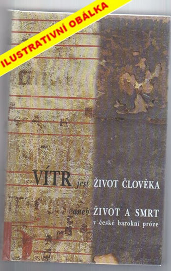 Vítr jest život člověka