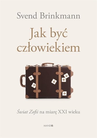 Jak być człowiekiem