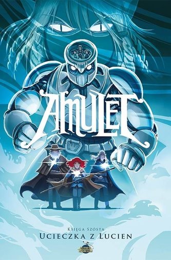 Amulet T.6 Ucieczka z Lucien