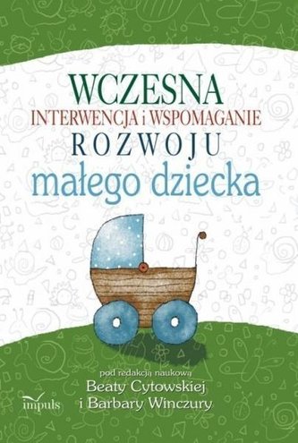 Wczesna interw. i wspom. rozwoju małego... w.2016