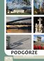 Podgórze. Przewodnik po Podgórzu, prawobrzeżnej cz