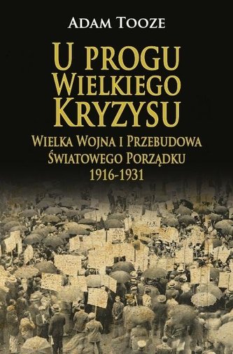 U progu Wielkiego Kryzysu U progu Wielkiego Kryzysu