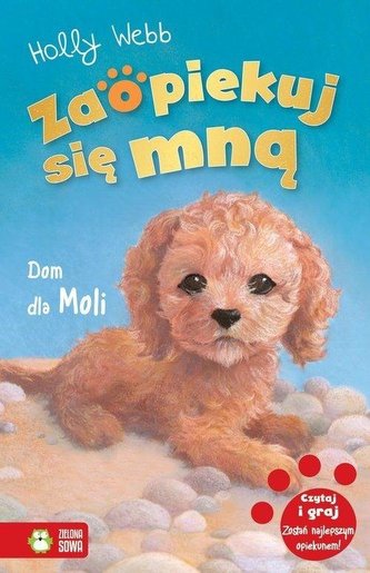 Zaopiekuj się mną. Dom dla Moli w.2021