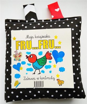 Zabawa w kontrasty. Moja książeczka. Fru... Fru...