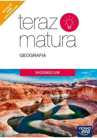 Teraz matura 2020 Geografia. Vademecum NE