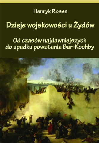 Dzieje wojskowości u Żydów Dzieje wojskowości u Żydów