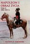 Napoleon I. Obraz życia T.2 1806-1821 r.