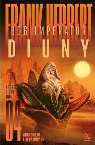 Kroniki Diuny. Tom 4 Bóg Imperator Diuny