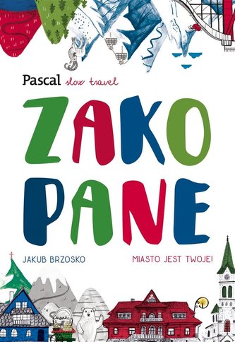 Slow travel. Zakopane