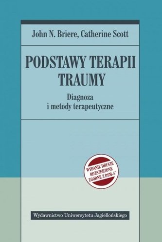 Podstawy terapii traumy Podstawy terapii traumy