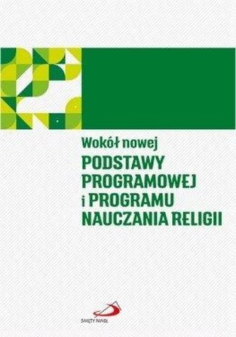 Wokół nowej podstawy programowej i programu...