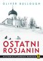 Ostatni rosjanin. Historia pijanego narodu