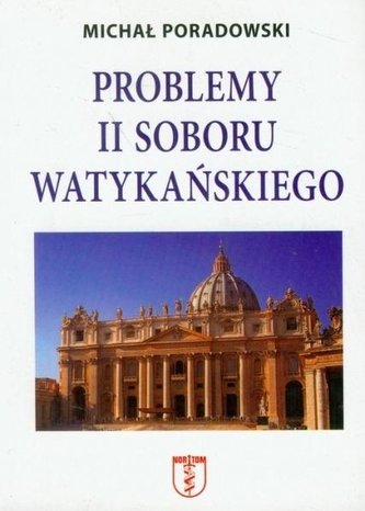 Problemy II Soboru Watykańskiego w.2020 Problemy II Soboru Watykańskiego w.2020
