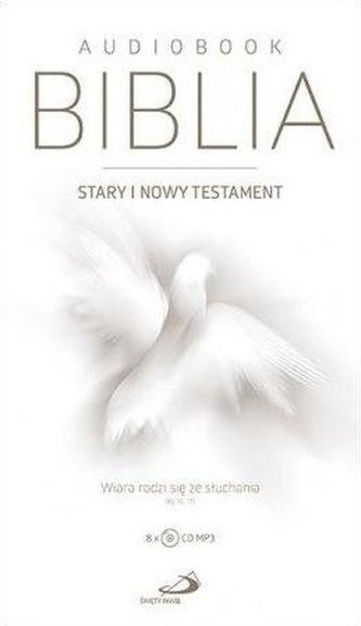 Biblia ST i NT. Wiara rodzi się ze słuchania MP3