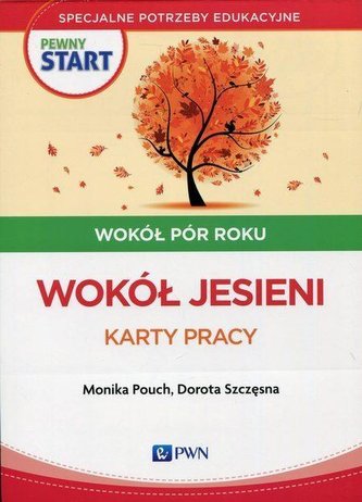 Pewny start. Wokół pór roku. Wokół jesieni KP PWN