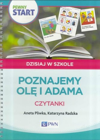 Pewny start. Pozanjemy Olę i Adama. Czytanki