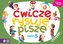 Ćwiczę, rysuję, piszę cz.5 Cyferki