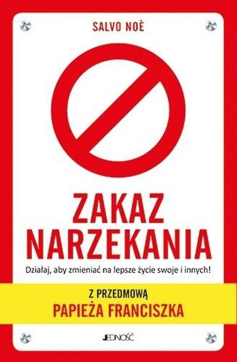 Zakaz narzekania Zakaz narzekania
