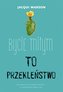 Bycie miłym to przekleństwo w.2