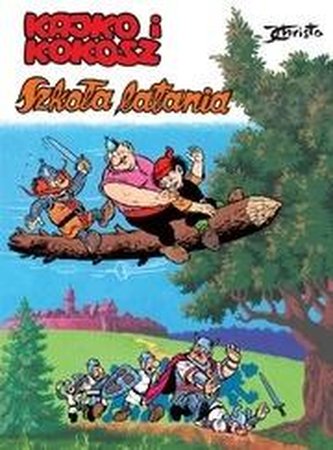 Kajko i Kokosz. Szkoła latania Kajko i Kokosz. Szkoła latania