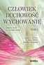 Człowiek duchowość, wychowanie. Impulsy myśli o..