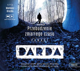 Przebudzenie zmarłego czasu. Powrót. Audiobook