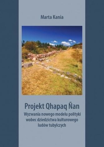 Projekt Qhapaq Nan Projekt Qhapaq Nan