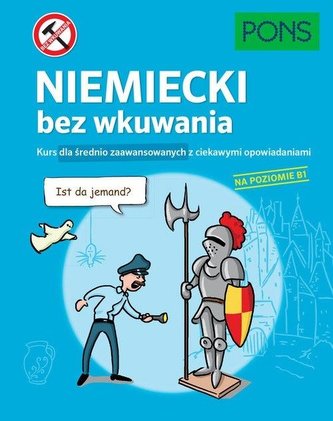 Niemiecki bez wkuwania B1 PONS