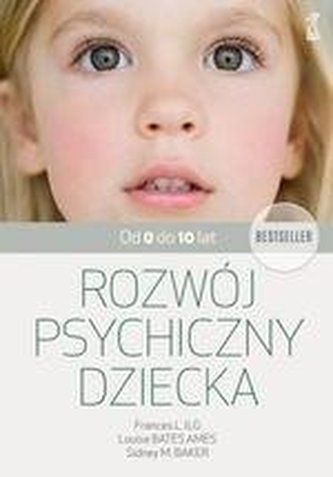 Rozwój psychiczny dziecka od 0 do 10 lat w.2020