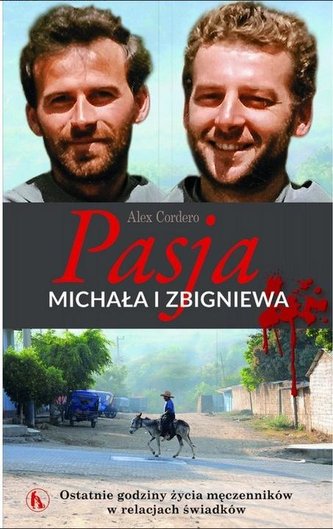 Pasja Michała i Zbigniewa