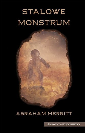 Świat wizjonerów. Stalowe monstrum Świat wizjonerów. Stalowe monstrum