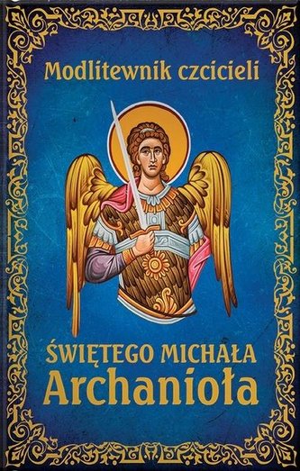 Modlitewnik czcicieli św. Michała Archanioła