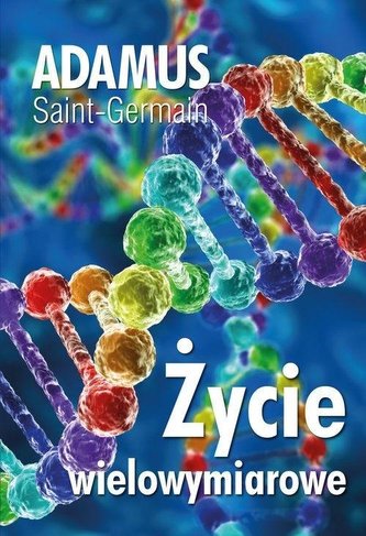 Życie wielowymiarowe