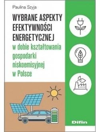 Wybrane aspekty efektywności energetycznej..