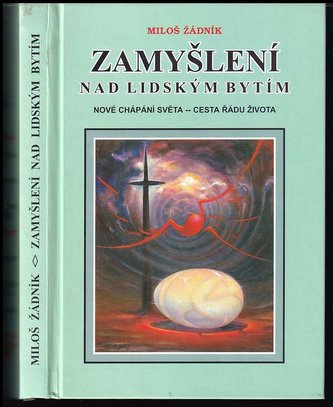 Zamyšlení nad lidským bytím