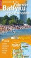 Mini region Pobrzeże Bałtyku przewodnik + atlas