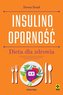 Insulinooporność. Dieta dla zdrowia wyd.2