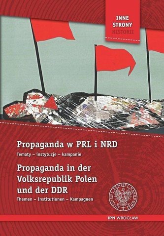 Propaganda w PRL i NRD Propaganda w PRL i NRD