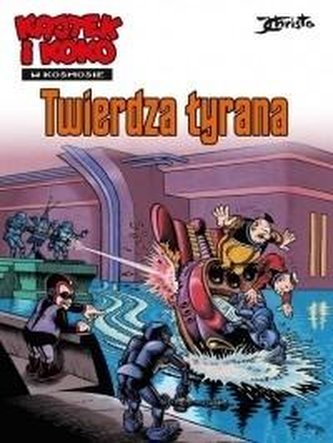 Kajtek i Koko w Kosmosie T.2 Twierdza tyrana Kajtek i Koko w Kosmosie T.2 Twierdza tyrana