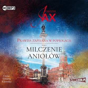 Prawda zapisana w popiołach T.1 audiobook Prawda zapisana w popiołach T.1 audiobook
