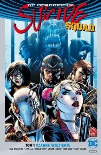 Suicide Squad T.1 Czarne więzienie (srebrna) Suicide Squad T.1 Czarne więzienie (srebrna)