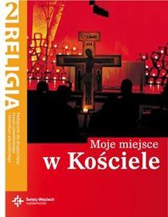 Katechizm LO 2 Moje miejsce w Kościele NPP DiKŚW