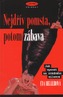 Nejdřív pomsta, potom zábava