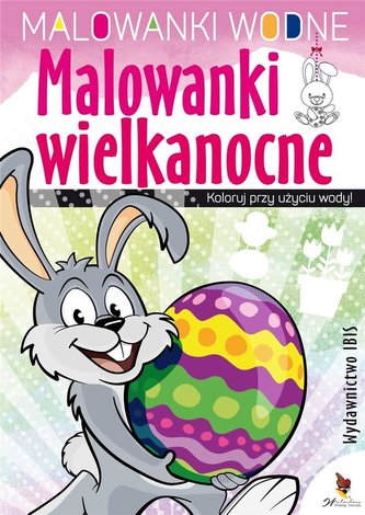 Kolorowanki wodne. Malowanki wielkanocne