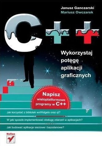 C++. Wykorzystaj potęgę aplikacji graficznych